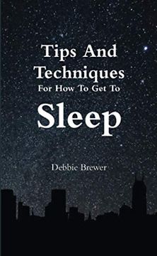 portada Tips and Techniques for how to get to Sleep 