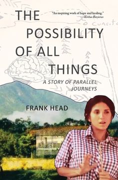 portada The Possibility of all Things: A Story of Parallel Journeys (en Inglés)