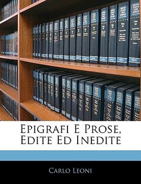 portada Epigrafi E Prose, Edite Ed Inedite (en Italiano)