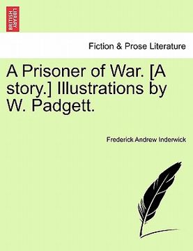 portada a prisoner of war. [a story.] illustrations by w. padgett.
