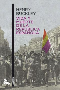 portada Vida y Muerte de la República Española (in Spanish)