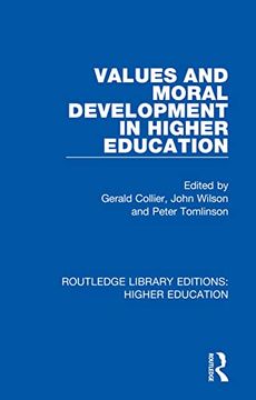 portada Values and Moral Development in Higher Education (Routledge Library Editions: Higher Education) (en Inglés)