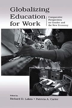 portada Globalizing Education for Work: Comparative Perspectives on Gender and the new Economy