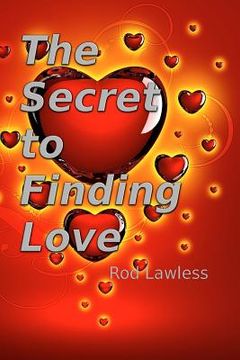 portada The Secret To Finding Love: The Simple Truth (in English)
