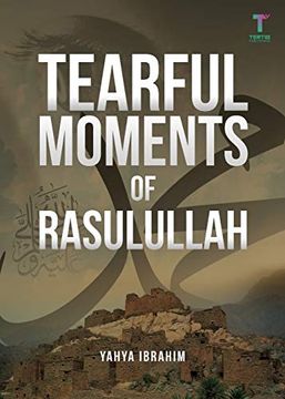 portada Tearful Moments of Rasulullah 