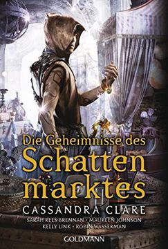 portada Die Geheimnisse des Schattenmarktes: Erzählungen (en Alemán)