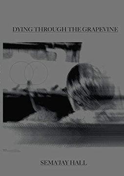 portada Dying Through the Grapevine (in English)