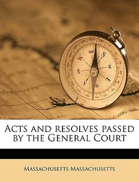portada acts and resolves passed by the general court volume resolves may 1828-june 1831 (in English)