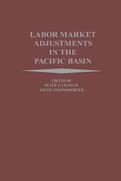 portada Labor Market Adjustments in the Pacific Basin (en Inglés)