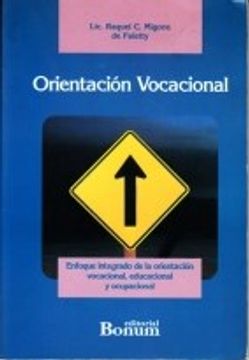 Libro Orientacion Vocacional Enfoque Integrado De La Orientac De ...