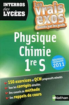 portada Physique Chimie 1e s: Nouveau Programme 2011 (Interros des Lycées)
