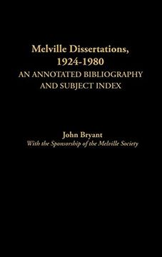 portada Melville Dissertations, 1924-1980: An Annotated Bibliography and Subject Index (en Inglés)
