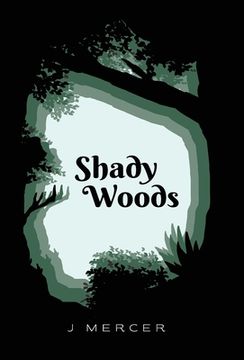 portada Shady Woods: Book 1 in the Shady Woods series - a fun, easy to read paranormal (en Inglés)