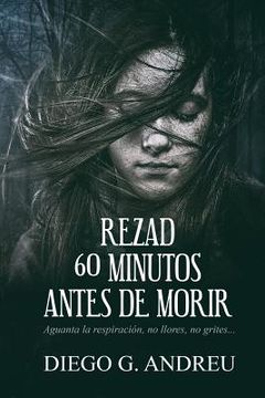 portada Rezad 60 Minutos Antes de Morir