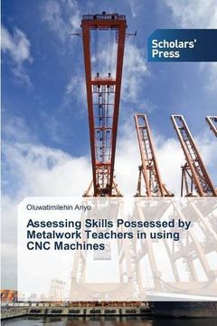 portada Assessing Skills Possessed by Metalwork Teachers in using CNC Machines