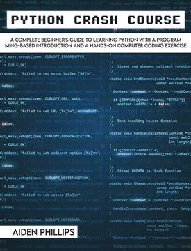 portada Python Crash Course: The Perfect Beginner's Guide to Learning Programming with Python on a Crash Course Even If You're New to Programming