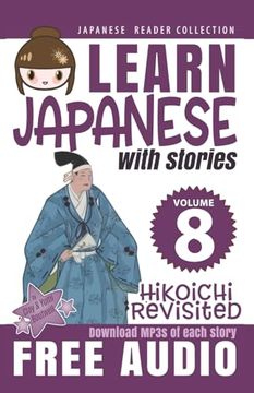 portada Japanese Reader Collection Volume 8: Hikoichi Revisited (en Inglés)