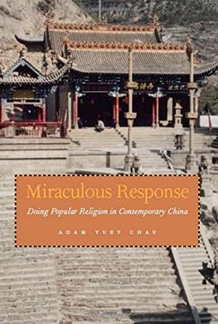 portada Miraculous Response: Doing Popular Religion in Contemporary China 