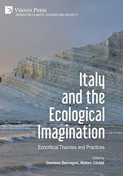 portada Italy and the Ecological Imagination: Ecocritical Theories and Practices (Climate Change and Society) (en Inglés)