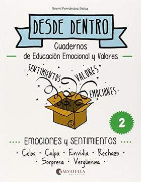 portada Emociones y Sentimientos: Desde Dentro 2 (Celos-Culpa-Envidia-Rechazo-Sorpresa-Vengüenza) (in Spanish)