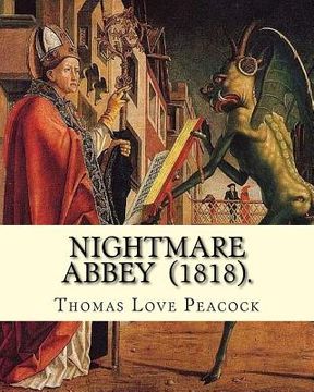 portada Nightmare Abbey (1818). By: Thomas Love Peacock: Gothic novella, Romance novella, Satire
