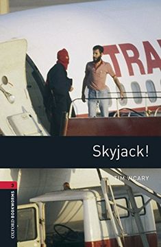 portada Oxford Bookworms Library: Oxford Bookworms 3. Skyjack! Mp3 Pack (in English)