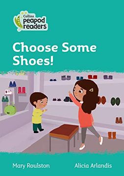 portada Level 3 – Choose Some Shoes! (Collins Peapod Readers) (en Inglés)