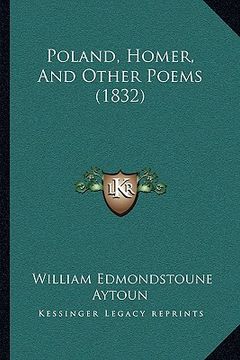 poland, homer, and other poems (1832)