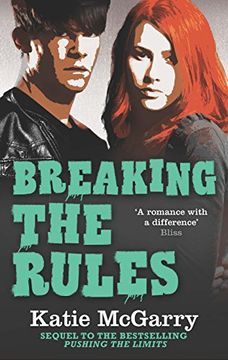 portada Breaking the Rules (Pushing the Limits, Book 6)