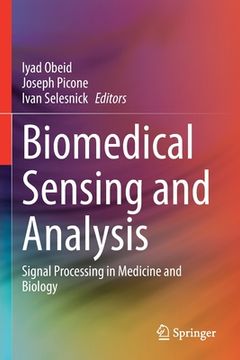 portada Biomedical Sensing and Analysis: Signal Processing in Medicine and Biology (in English)