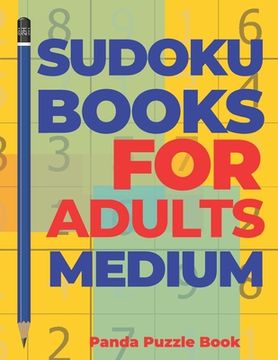 portada Sudoku Books For Adults Medium: Brain Games For Adults - logic games for adults (en Inglés)