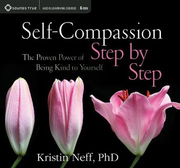 portada Self-compassion Step By Step: The Proven Power Of Being Kind To Yourself
