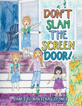 portada Don't Slam the Screen Door! (en Inglés)