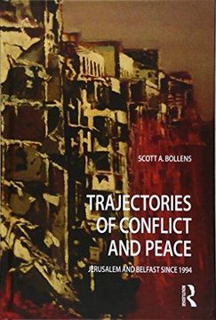 portada Trajectories of Conflict and Peace: Jerusalem and Belfast Since 1994 (en Inglés)