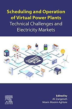 portada Scheduling and Operation of Virtual Power Plants: Technical Challenges and Electricity Markets 