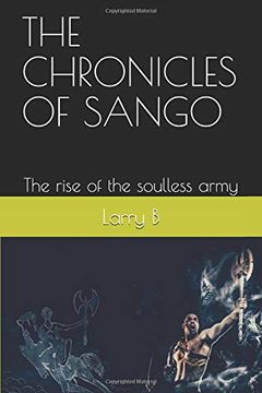 portada The Chronicles of Sango: The Rise of the Soulless Army (en Inglés)