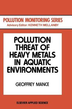 portada Pollution Threat of Heavy Metals in Aquatic Environments (in English)