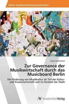portada Zur Governance der Musikwirtschaft durch das Musicboard Berlin