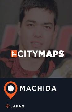 portada City Maps Machida Japan (en Inglés)