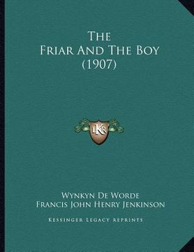 portada the friar and the boy (1907) (en Inglés)