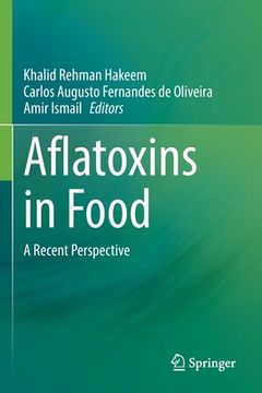 portada Aflatoxins in Food: A Recent Perspective (in English)