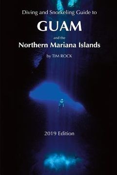 portada Diving & Snorkeling Guide to Guam and the Northern Mariana Islands (en Inglés)