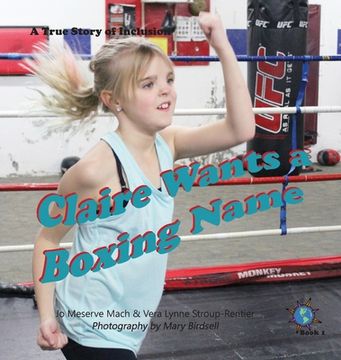 portada Claire Wants a Boxing Name: A True Story of Inclusion (en Inglés)