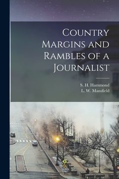 portada Country Margins and Rambles of a Journalist (in English)