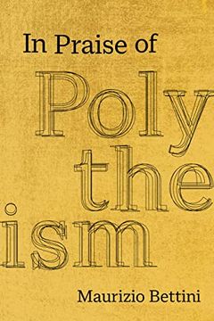 portada In Praise of Polytheism (in English)