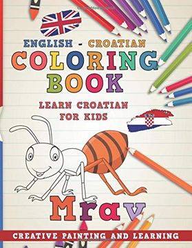 portada Coloring Book: English - Croatian i Learn Croatian for Kids i Creative Painting and Learning. (Learn Languages) 