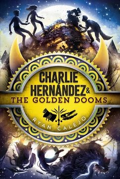 portada Charlie Hernández & the Golden Dooms (3) (en Inglés)
