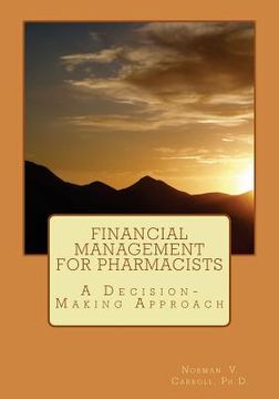 portada Financial Management for Pharmacists: A Decision-Making Approach