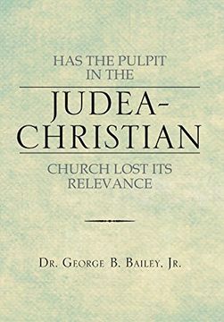 portada Has the Pulpit in the Judea-Christian Church Lost Its Relevance