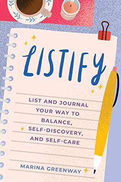 portada Listify: List and Journal Your way to Balance, Self-Discovery, and Self-Care (en Inglés)